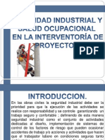 Seguridad Industrial y Salud Ocupacional en La Interventoria