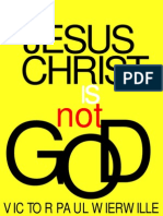 9 JesusChristIsNotGod