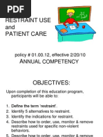 Restraint Use and Patient Care: Nnual Competency