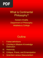 What Is Continental Philosophy?: Kareem Khalifa Department of Philosophy Middlebury College