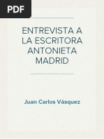 Entrevista A La Escritora Antonieta Madrid Por Juan Carlos Vásquez