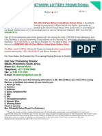 Gmail 2013 Network Lottery Promotional: USD$2,000, 000, 00 (Two Million United State Dollars Only)