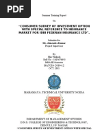 Consumer Survey of Investment Option With Special Reference To Insurance Market For Idbi Federan Insurance LTD"