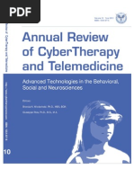 Annual Review of CyberTherapy and Telemedicine, Volume 10, Summer 2012