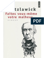 Faites Vous-Même Votre Malheur - Paul Watzlawick