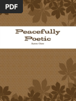 Peacefully Poetic By: Aaron Ozee