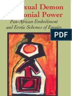 (Blacks in The Diaspora) Greg Thomas-The Sexual Demon of Colonial Power - Pan-African Embodiment and Erotic Schemes of Empire-Indiana University Press (2007)