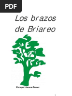 Los Brazos de Briareo, Enrique Llorens Gómez