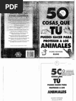 50 Cosas Que Tu Puedes Hacer para Proteger A Los Animales