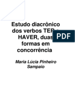 Estudo Diacronico Dos Verbos TER e HAVER - Maria Lucia Pinheiro Sampaio