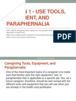 Lesson 1 - Use Tools, Equipment, Paraphernalia in Caregiving