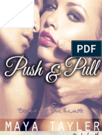 Maya Tayler, The Push Series 1, Push & Pull.