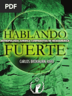 Brokmann, Carlos - Hablando Fuerte (CNDH, 2008)