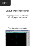 Layout Tutorial For Mentor: Designing The Layout of An Inverter and Carrying Out DRC/LVS/PEX