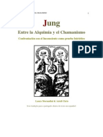 Carl Gustav Jung - Entre La Alquimia y El Chamanismo