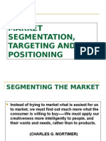 Market Segmentation, Targeting and Positioning