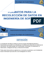 Formatos para La Recoleccion de Datos en Ingenieria de Software