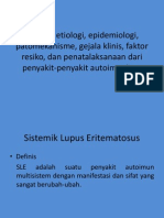 Definisi, Etiologi, Epidemiologi, Patomekanisme, Gejala Klinis, Faktor Resiko, Dan Penatalaksanaan Dari Penyakit-Penyakit Autoimunitas