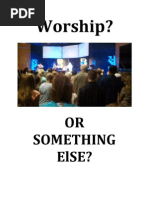 Worship? or Something Else?