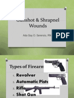 Gunshot & Shrapnel Wounds