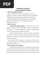 Managerial Economics Two Mark Questions With Answers 1. What Is Managerial Economics? Spencer and Siegel Man Defines, "Managerial Economics Is The