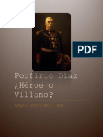 Porfirio Díaz Héroe o Villano