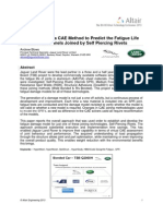 Development of A CAE Method To Predict The Fatigue Life of Aluminium Panels Joined by Self Piercing Rivets