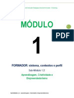 MANUAL M1 - Sub - Módulo 1.2 - FORMADOR - Aprendizagem, Criatividade e Empreendedorismo