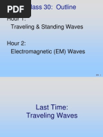 Class 30: Outline: Hour 1: Traveling & Standing Waves