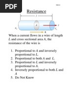 Resistance: L and Cross Sectional Area A, The