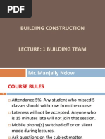 Building Construction: Mr. Manjally Ndow