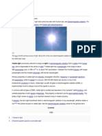 Light: Electromagnetic Radiation Light (Disambiguation) Visible Light (Disambiguation)