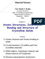 Material Science: Atomic Structures, Interatomic Bonding and Structure of Crystalline Solids