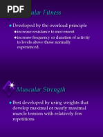 Muscular Fitness: Developed by The Overload Principle