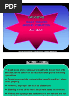 Explosives, Ground Vibration and Air Blast