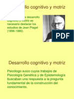 Desarrollo Cognitivo y Motriz