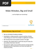 Make Mistakes Big and Small