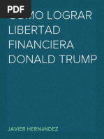 Claves para Lograr Tu Libertad Financiera Según Donald Trump