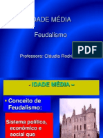 Feudalimo - PROF. Cláudia Rodrigues