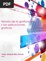 Historia de La Graficación y Aplicaciones Graficas