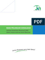 BUKU PEGANGAN SOSIALISASI, Jaminan Kesehatan Nasional (JKN) Dan Sistem Jaminan Kesehatan Sosial Nasional, Republik Indonesia