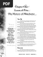 Chapter One: Loom of Fate: The History of Manchester: The Pit The Pit The Pit The Pit