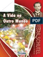 Cairbar Schutel - A Vida No Outro Mundo PDF