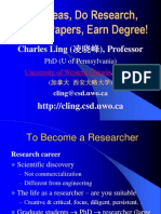 Find Ideas, Do Research, Publish Papers, Earn Degree!: Charles Ling (凌晓峰), Professor