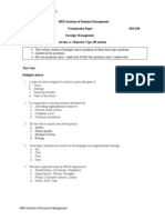 Examination Paper _Strategic Management 

We are providing Case Study Answers, Assignment Solutions, Multiple Question Answers, Project Reports And Thesis.
ISBM. IIBMS. KSBM. IIBM. ISMS. XAVIER. NIPM. NIRM. SMU. PSBM. SYMBIOSIS.
MBA EMBA BMS GDM PGDM MIS MIB DBM 
www.casestudies.co.in
aravind.banakar@gmail.com
ARAVINDKUMAR B BANAKAR - 09901366442- 09902787224
