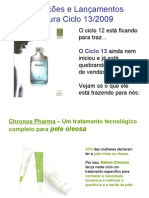 Promoções e Lançamentos Ciclo 13 - 2009