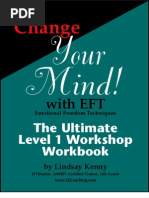 Change Your Mind With EFT (The Ultimate Level 1 Workshop WorkBook) by Lindsay Kenny