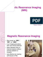 Magnetic Resonance Imaging (MRI)