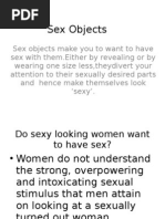 Do Sexy People Want Sex?