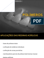 AULA 09 - Polímeros (Resina Acrílica)